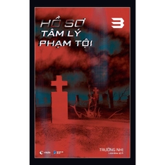 Hồ Sơ Tâm Lý Phạm Tội - Tập 3