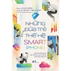 Những Đứa Trẻ Thế Hệ Smart[Phone]