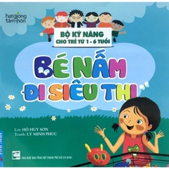 Hạt Giống Tâm Hồn - Bộ kỹ Năng Cho Trẻ Từ 1-6 Tuổi - Bé Nấm Đi Siêu Thị (Tái Bản 2024)