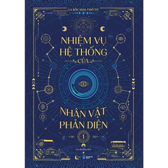 Nhiệm Vụ Hệ Thống Của Nhân Vật Phản Diện - Tập 1 - Bản Thường