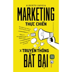 Marketing Thực Chiến Và Truyền Thông Bất Bại