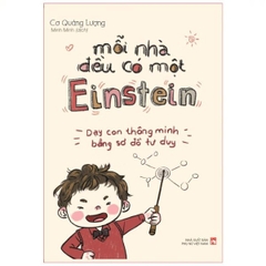 Mỗi Nhà Đều Có Một Einstein - Phương Pháp Học Thông Minh Bằng Sơ Đồ Tư Duy