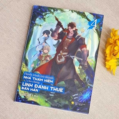 Hành Trình Trở Thành Nhà Thám Hiểm Của Chàng Lính Đánh Thuê Bần Hàn - Tập 4