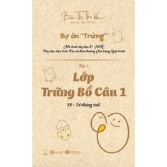 Lớp Trứng Bồ Câu 1 (18 - 24 Tháng Tuổi)