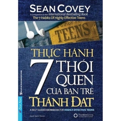 Thực Hành 7 Thói Quen Của Bạn Trẻ Thành Đạt