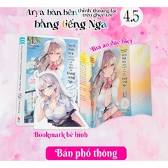 Arya Bàn Bên Thỉnh Thoảng Lại Trêu Ghẹo Tôi Bằng Tiếng Nga - Tập 4.5