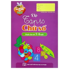 Mai Em Vào Lớp 1 - Vở Tập Tô Chữ Số (5-6T)