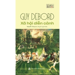 Xã Hội Diễn Cảnh (Bìa Cứng)