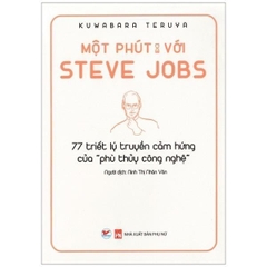 Một phút với Steve Jobs (Tái Bản 2021)