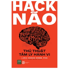 Hack Não - Thủ Thuật Tâm Lý Hành Vi