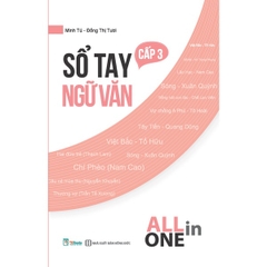 Sổ Tay Ngữ Văn Cấp 3 - All In One