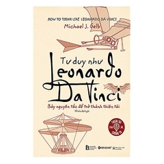 Tư Duy Như Leonardo Da Vinci
