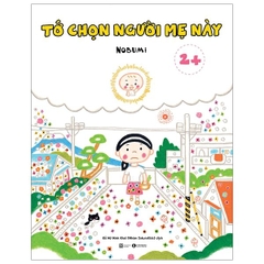 Tớ Chọn Người Mẹ Này (2+)
