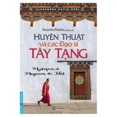 Huyền Thuật Và Các Đạo Sĩ Tây Tạng