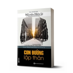 Con Đường Lập Thân - Ý Chí Vững Vàng Để Thành Công