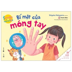 Ehon Sự Kỳ Diệu Của Cơ Thể - Bí Mật Của Móng Tay