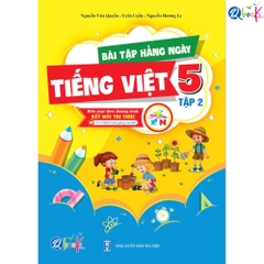 Bài Tập Hằng Ngày Tiếng Việt Lớp 5 - Tập 2 (Kết Nối tri thức với cuộc sống)