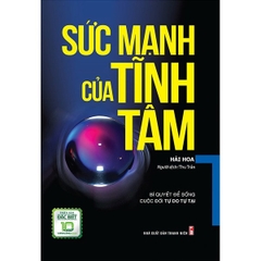 Sức Mạnh Của Tĩnh Tâm (Bìa Cứng)