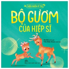Bộ Gươm Của Hiệp Sĩ - Thiên Nhiên Kỳ Thú