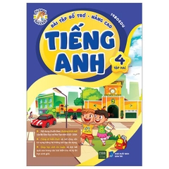 Bài Tập Bổ Trợ Nâng Cao Tiếng Anh 4 - Tập 2