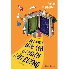 Đọc Sách Cùng Con, Đi Muôn Dặm Đường