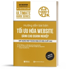 Hướng Dẫn Bài Bản Tối Ưu Hóa Website Dành Cho Doanh Nghiệp