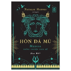 Hòn Đá Mù: Medusa Những Chuyện Chưa Kể