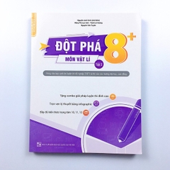 Đột phá 8+ môn Vật lý tập 2