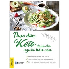 Thực Đơn Keto Dành Cho Người Bận Rộn