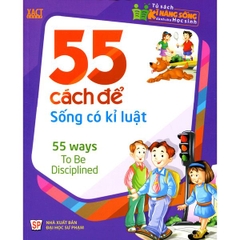 Tủ Sách Kĩ Năng Sống Dành Cho Học Sinh - 55 Cách Để Sống Có Kỉ Luật