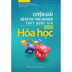 Luyện Giải Bộ Đề Thi Trắc Nghiệm Thpt Quốc Gia Môn Hóa Học