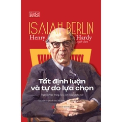 Tất Định Luận Và Tự Do Lựa Chọn (Bìa Cứng)
