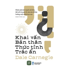Khai Vấn Bản Thân – Thức Tỉnh Trắc Ẩn