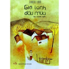 Tập Truyện Ngắn - Gió Lạnh Đầu Mùa (Thạch Lam)