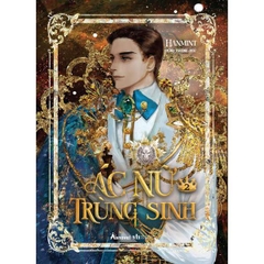 Ác Nữ Trùng Sinh - Tập 2