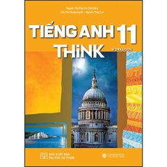 Sách Giáo Khoa Tiếng Anh 11 - Think 11 - Workbook