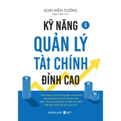 Kỹ Năng Quản Lý Tài Chính Đỉnh Cao