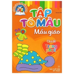 Tập Tô Màu Mẫu Giáo - Chủ Đề Trang Phục
