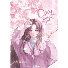 Oxy Vị Ngọt - Tập 1