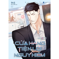 Cửa Hàng Tiện Lợi Nguy Hiểm Tập 2 - Bản Thường