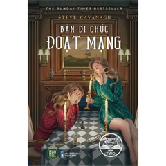 Bản Di Chúc Đoạt Mạng
