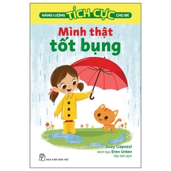 Năng Lượng Tích Cực Cho Bé - Mình Thật Tốt Bụng