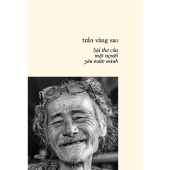 Bài Thơ Của Một Người Yêu Nước Mình (Bìa Cứng)