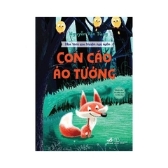Học Toán Qua Truyện Ngụ Ngôn - Con Cáo Ảo Tưởng