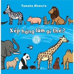 Xếp Hàng Làm Gì Thế - Ehon Thông Minh Cho Trẻ Mẫu Giáo