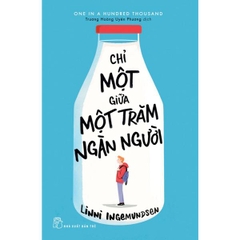 Chỉ Một Giữa Một Trăm Ngàn Người