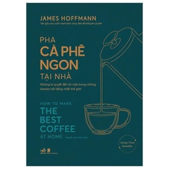 Pha Cà Phê Ngon Tại Nhà