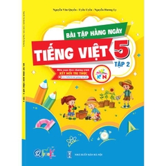 Bài Tập Hằng Ngày TIẾNG VIỆT Lớp 5 - Tập 2 - Kết Nối