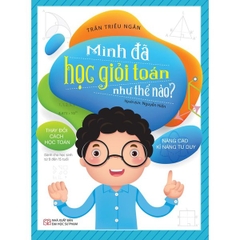 Mình Đã Học Giỏi Toán Như Thế Nào?