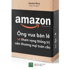 Amazon Ông Vua Bán Lẻ Và Tham Vọng Thống Trị Nền Thương Mại Toàn Cầu
